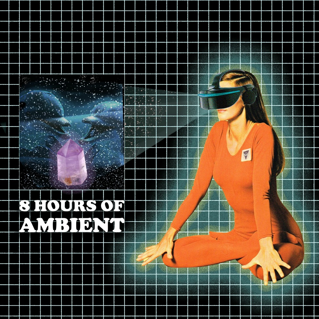 8 Hours of Ambient Mix Art
