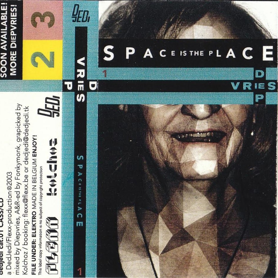 Space Is The Place (2003 Tape Mix) cover image